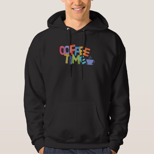 coffee time hoodie (Vorderseite)