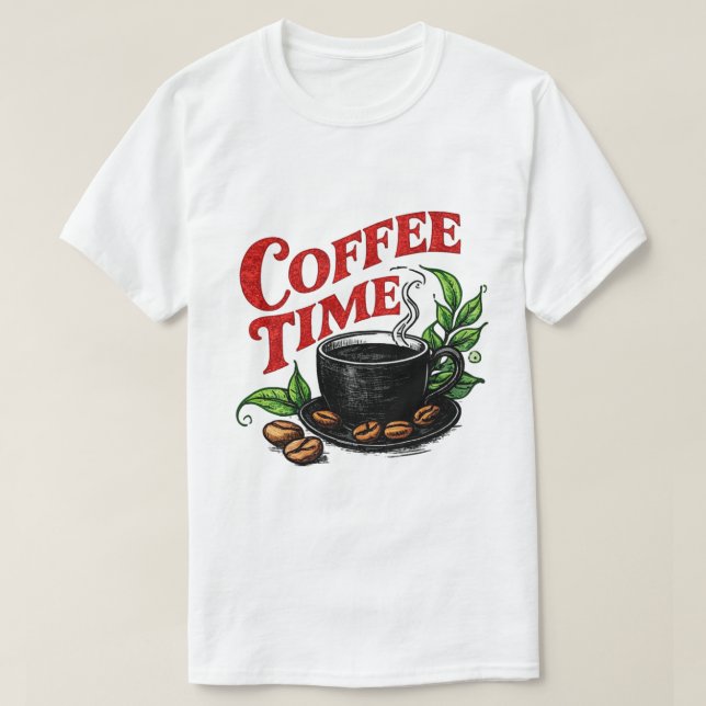 Coffee Time  T-Shirt (Design vorne)