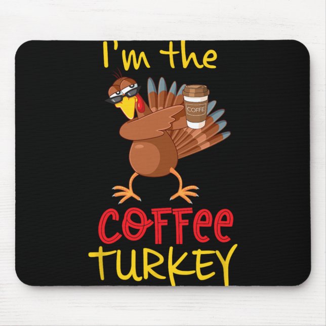 Coffee Turkey Matching Family Group Thanksgiving P Mousepad (Vorne)