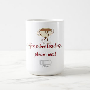 Coffee Vibes Loading – Minimale Kaffeetasse