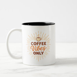Coffee Vibes Only – Boho Coffee Design Zweifarbige Tasse