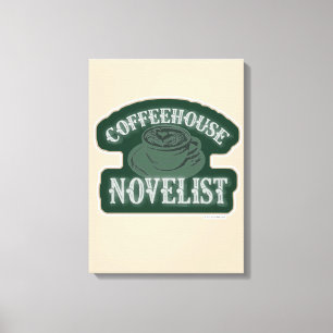 Coffeehouse Novelist Epic Author Life Motto Leinwanddruck