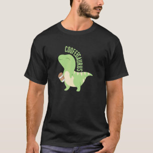 Coffeesaurus Kaffee Dinosaurier Niedlich Dino Coff T-Shirt