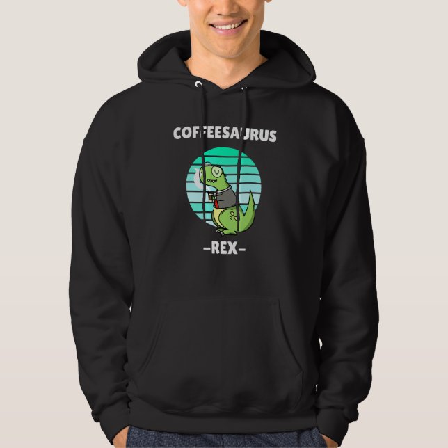 Coffeesaurus Rex 2 Hoodie (Vorderseite)