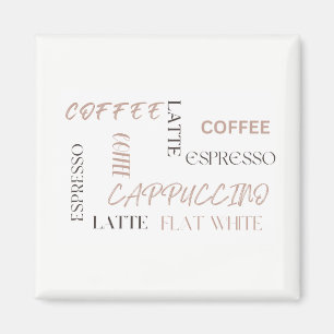 Coffeetypografie Moderner Café-Stil Kaffeeliebhabe Magnet