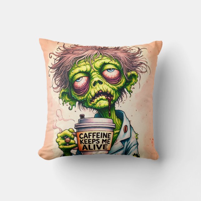 Coffein Behalte mir Alive Zombie Kissen (Vorderseite)
