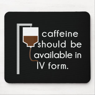 Coffein in IV, Spaß der Krankenschwester Mousepad