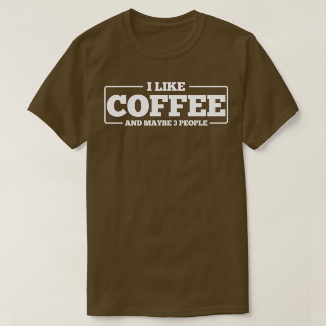 Coffein-Introvert T-Shirt (Design vorne)