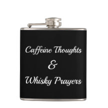 Coffein Thoughts & Whisky Prayers Stress Relief