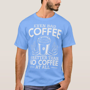 Coffeine Barista Espresso Latte Coffee T-Shirt