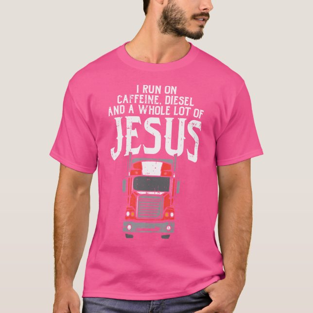 Coffeine Diesel Jesus Truck Kaffee Christlicher LK T-Shirt (Vorderseite)