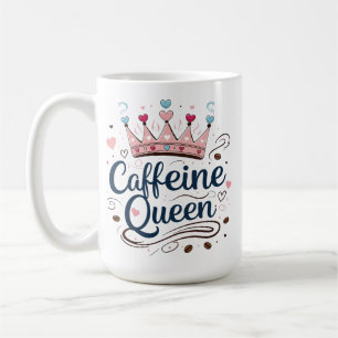 Coffeine Queen - Classic 15 oz Tasse für Coffee Lo