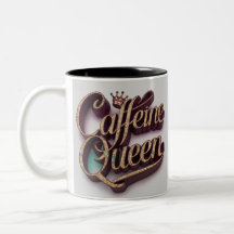 "Coffeine Queen"