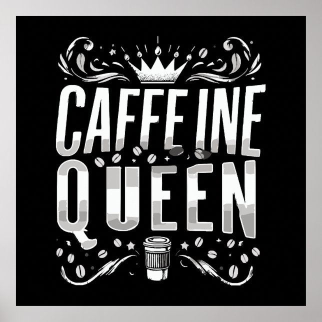 Coffeinkönigin Poster (Vorne)
