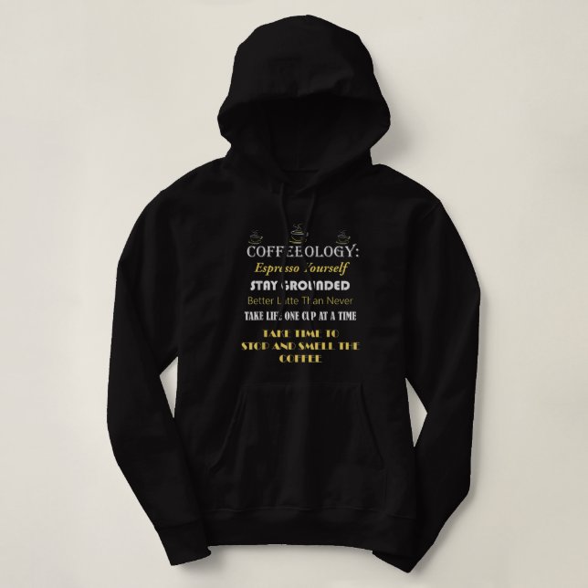 Coffeology Funny Coffee Quotes Hoodie (Design vorne)