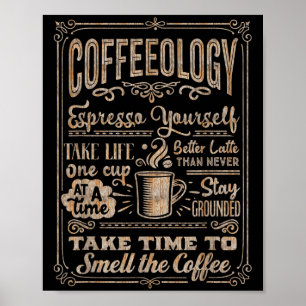 Coffeology - Funny Inspiration Coffee Lovers Qu Poster