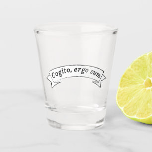 Cogito, ergo sum - ich denke, deshalb bin ich schnapsglas