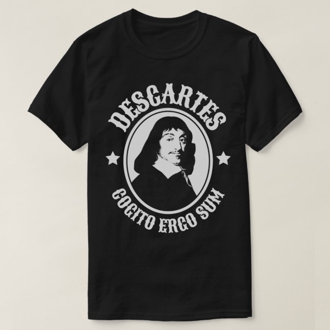 Cogito Ergo Sum Philosopher Rene Descartes T-Shirt (Design vorne)