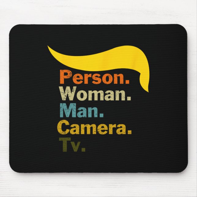 Cognitive Test-Shirt Trump Wame Mousepad (Vorne)