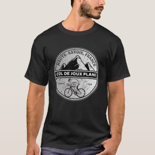 Col de Joux Flugzeug Französisch Alpes Fahrradtour T-Shirt