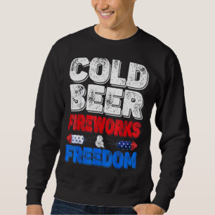 Cold Beer Fireworks & Freedom 4. Juli Merica U Sweatshirt