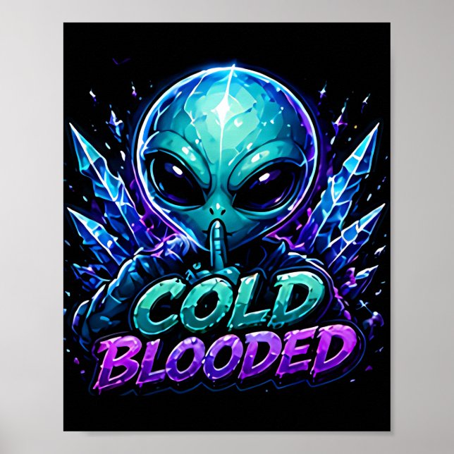 Cold Blooded Alien Emote Poster (Vorne)