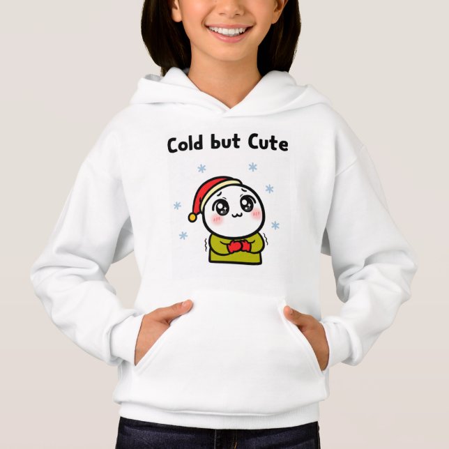 Cold but Niedlich Hoodie - Funny Winter Sweatshirt (Vorderseite)