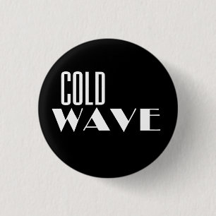 Cold Wave Button
