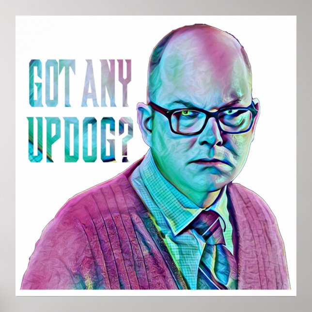 Colin Robinson Updog Poster (Vorne)