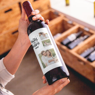 Collage Couple Foto & Hugs and Kisses Phrase Liebe Weinetikett