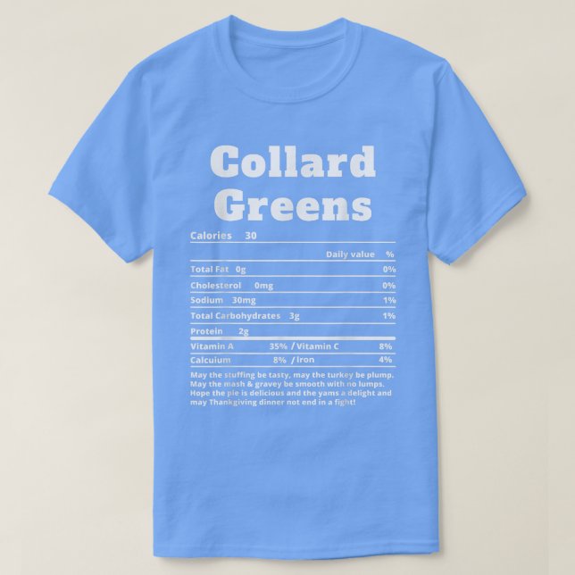 Collard Greens Nutritional Facts Funny Thanksgivin T-Shirt (Design vorne)