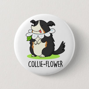 Collie-Blume Funny Border Collie Dog Pun Button