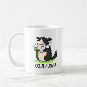 Collie-Blume Funny Border Collie Dog Pun Kaffeetasse