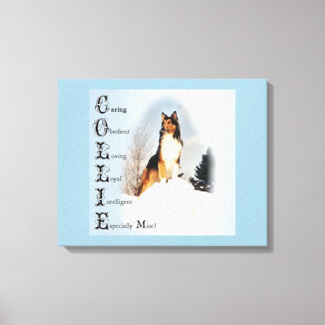 Collie ist... Rough Collie Art Leinwanddruck (Vorderseite)
