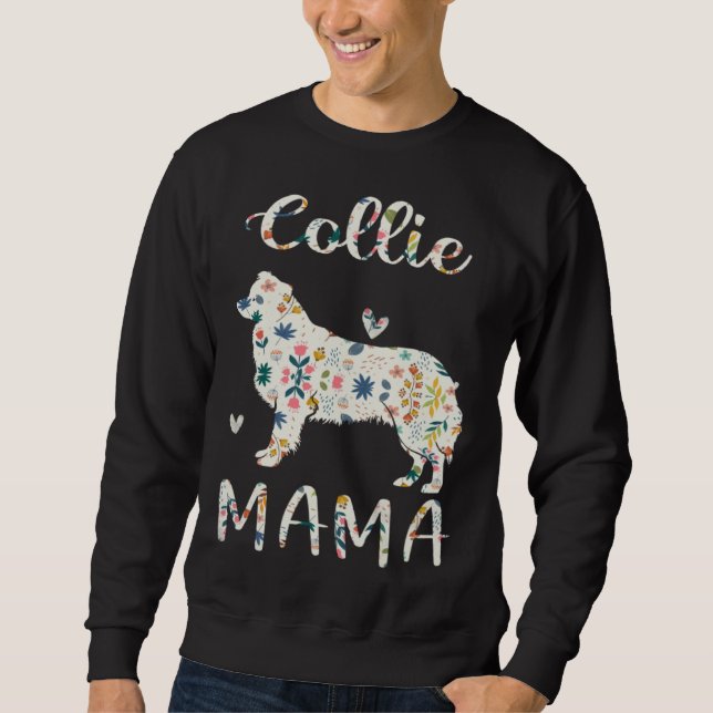 Collie Mama Floral Dog Mom Love Sweatshirt (Vorderseite)