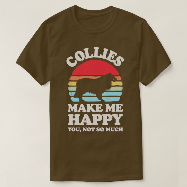 Colliese machen mich glücklich, wenn ich ein Sunse T-Shirt (Design vorne)