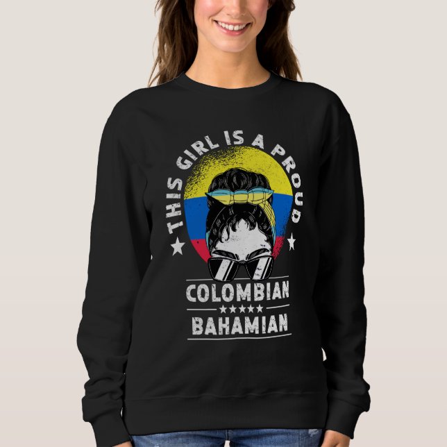 Colombia Flag Bahamas Grown Women Girl Citizen Pri Sweatshirt (Vorderseite)