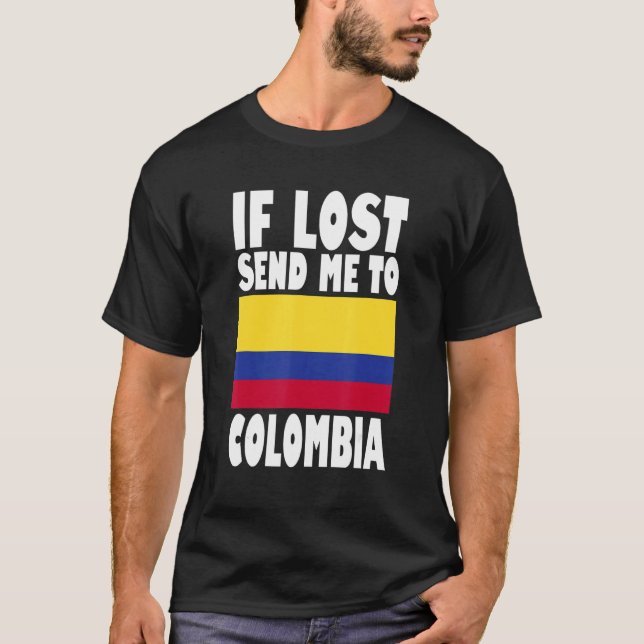 Colombia Flag Design  If lost send me to Colombia T-Shirt (Vorderseite)