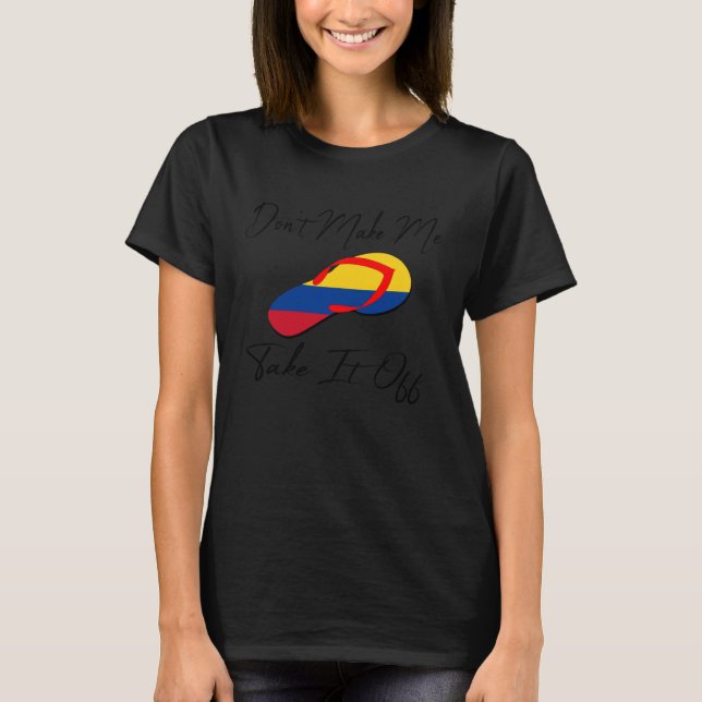 Colombian Flag Chancla Pride Shoe Mom Kid Parent F T-Shirt (Vorderseite)