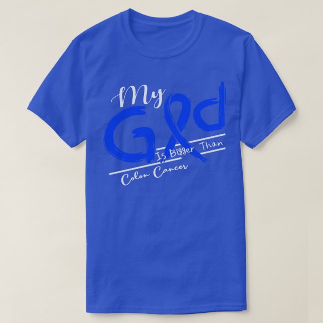 Colon Cancer Awareness Mein Gott ist hier stärker T-Shirt (Design vorne)