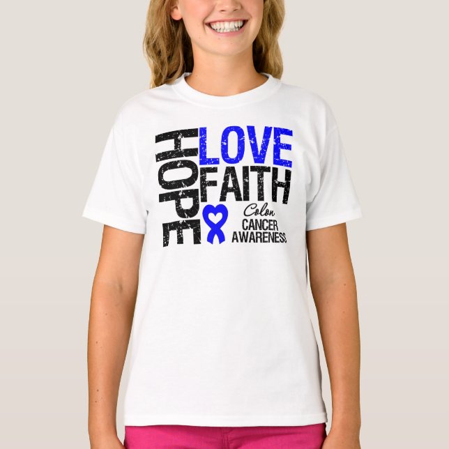 Colon Cancer Hope Liebe Faith T-Shirt (Vorderseite)