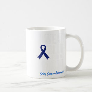 Colon Cancer Shirt Ich trage Blau für meine Mama S Kaffeetasse