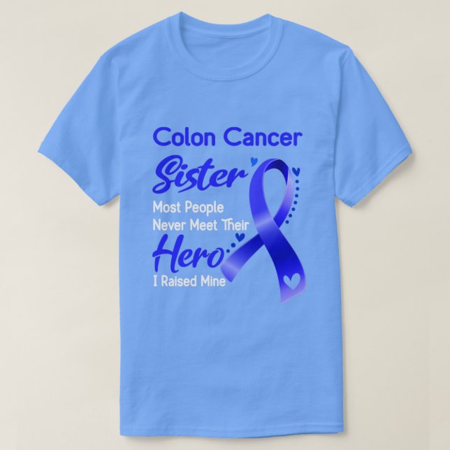 Colon Cancer Sister Die meisten Menschen treffen n T-Shirt (Design vorne)