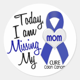 Colon Cancer VERMISST MY MAMA Runder Aufkleber
