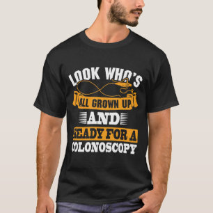 Colonoscopy Colon Operation Gag gut Spaß Geschenk T-Shirt