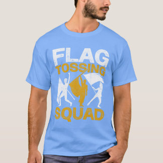 Color Guard Colorguard Flagossing Squad girl T-Shirt
