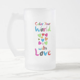 Color Your World mit Liebe - Vibrierendes Herzdesi Mattglas Bierglas