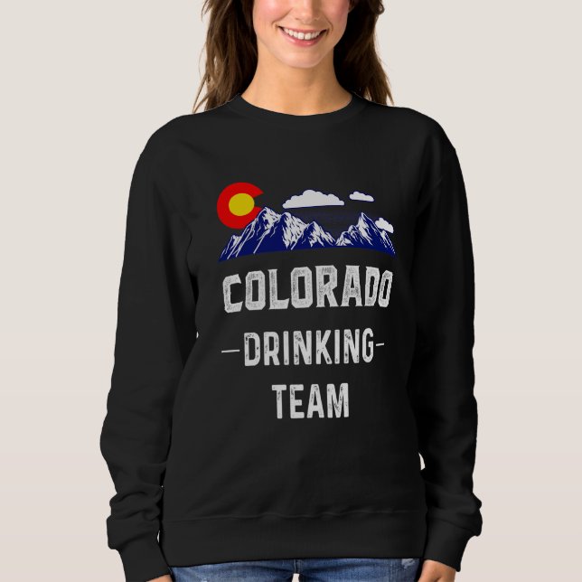 Colorado Drink Team Denver Karte Flag Co Souvenir Sweatshirt (Vorderseite)