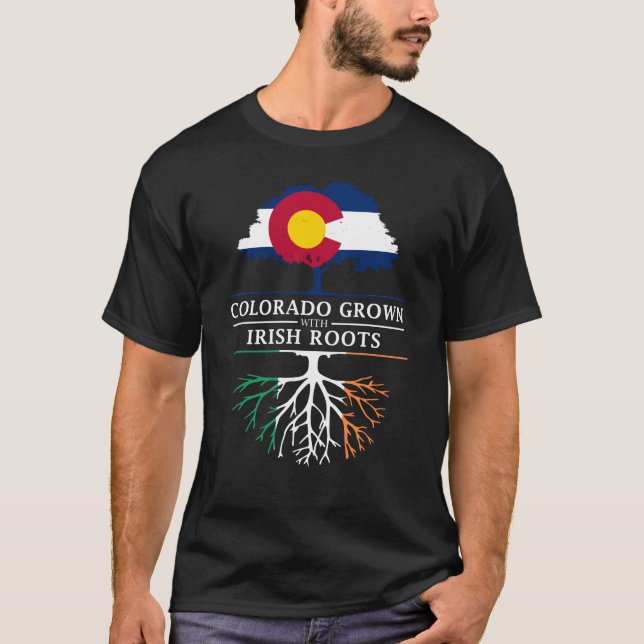 Colorado gewachsen mit Iren-Wurzel-   T-Shirt (Vorderseite)
