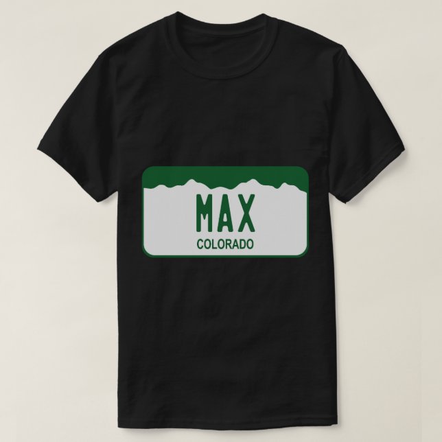 Colorado License Plate - Max (1) T-Shirt (Design vorne)